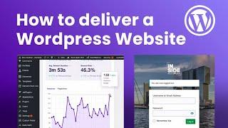 How to Deliver a Wordpress Website to a Client in 8 steps