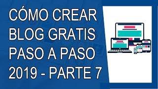 Cómo Crear un Blog Gratis Paso a Paso en Español 2019 - PARTE 7 | Editando la Cabecera
