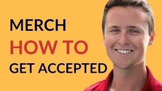 Merch by Amazon: How To Get Accepted