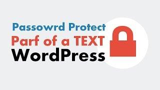 How To Password Protect A Specific Content Section In WordPress