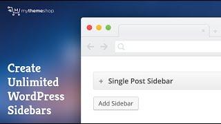 Create Unlimited WordPress Sidebars - MyThemeShop