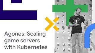 Agones: Scaling Multiplayer Dedicated Game Servers With Kubernetes (Cloud Next '18)