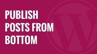 How to Update  Publish WordPress Posts from the Bottom of the Screen