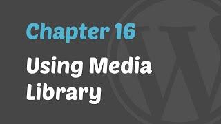 WordPress 101 - Using Media Library