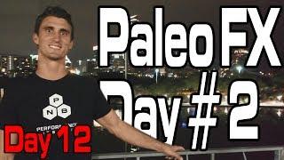 Paleo FX Day #2 | Kickstarter Day #12