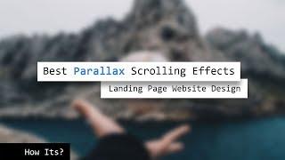 Parallax Scrolling Landing Page Design | How Its?
