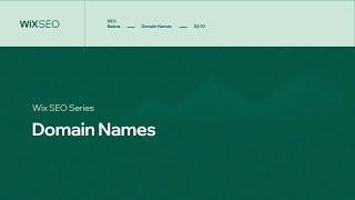 How to Choose the Right Domain Name | Wix SEO