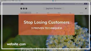 Stop losing customers with these 3 strategies!
