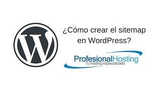 ¿Cómo crear el sitemap  en WordPress?