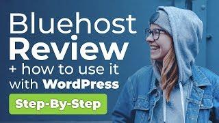 Bluehost Review and WordPress Web Hosting Tutorial Step By Step [NEW]