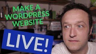 Make a WordPress Website LIVE Q&A