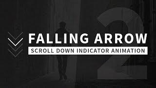 Falling Arrow 2 | CSS Scroll Down Indicator Animation Effects