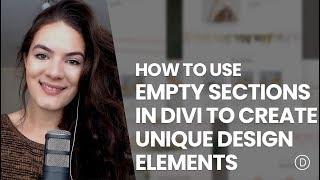 How to Use Empty Sections in Divi to Create Unique Design Elements