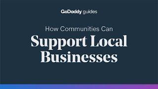 How Communities Can Support Local Businesses