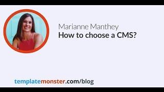 Marianne Manthey - How to choose the right content management system