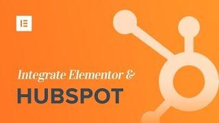 HubSpot & Elementor Integration
