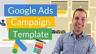 Google Ads Campaign Structure: How To Advertise On Google (Campaign Template + Case Study)