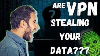 Are VPN Stealing your Data?