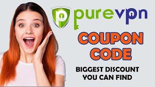 PureVPN Coupon Code: How to Get Discount and Promo??!!!!