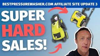 BestPressureWasher.com Update 3 - [How long does it take to make an Amazon Affiliate Sale?!]
