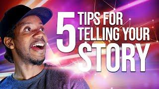 BETTER QUALITY CONTENT EQUALS BETTER STORYTELLING  (5 Storytelling Tips)