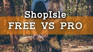 ShopIsle PRO Vs Free: Extra Features To Make Your Store AWESOME