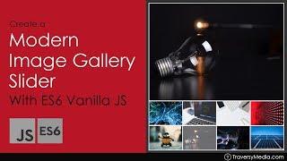 Modern Image Gallery With ES6 Vanilla JavaScript