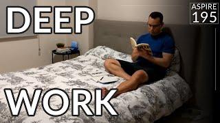 3 Lessons From Deep Work Book | Aspire 195