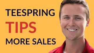 How to Increase Teespring Sales