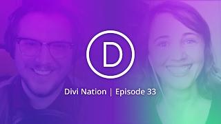 Freelancing with Divi, Discipline, & Smart Preparation ft. Olga Summerhayes - Divi Nation, Ep. 33