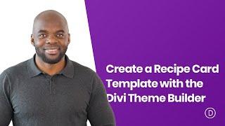 How to Create a Recipe Card Template with the Divi Theme Builder