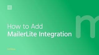 How to Integrate MailerLite & Elementor