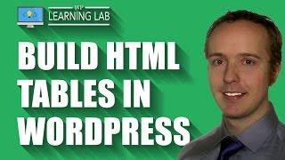 Build HTML Tables In WordPress | WP Learning Lab