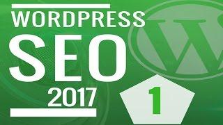 Curso SEO Otimização de sites WordPress 2017 | Criação de Sites Otimizados  para o Google - Aula 1