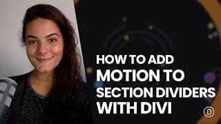 How to Add Motion to Your Section Dividers with Divi