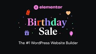 Elementor's Birthday Sale - Up to 50% off!