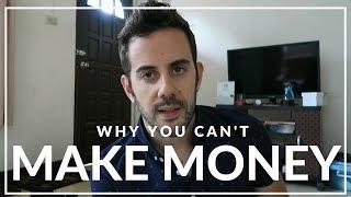 4 Reasons Why You Can't Make Money Online