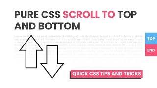 Pure CSS Scroll To Top and Bottom | CSS Smooth Scrolling Effect