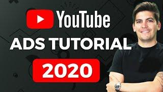 Complete YouTube Ads Tutorial For Beginners 2020 ( How I Spent $106,352 On Ads )