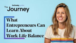 What Entrepreneurs Can Learn About Work Life Balance