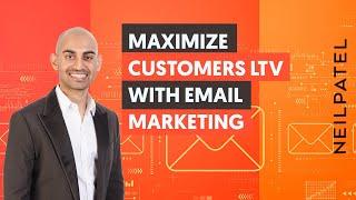 How to Maximize Your Customer Lifetime Value with Email Marketing - Email Marketing Unlocked