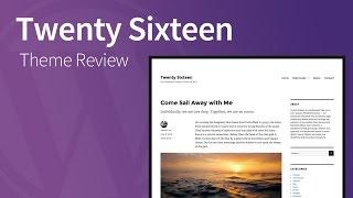 Twenty Sixteen - Responsive WordPress Theme Review