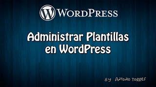 Curso WordPress #10 Modificar Plantillas
