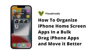 How To Organize iPhone Homepage Screen Apps In a Bulk? Drag iPhone Apps and Move it Better