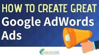 10 Ways To Create Great Google AdWords Text Ads - Improve Google Ad Clicks and Quality Score