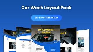Get a FREE Car Wash Layout Pack for Divi