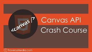 Canvas Crash Course
