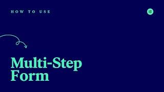 How to Create Multi-Step Forms