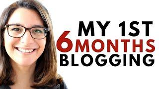 What I Did My 1st Six Months Blogging: Tips for New Bloggers