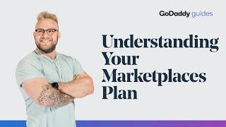 Understanding Your Marketplaces Plan | GoDaddy